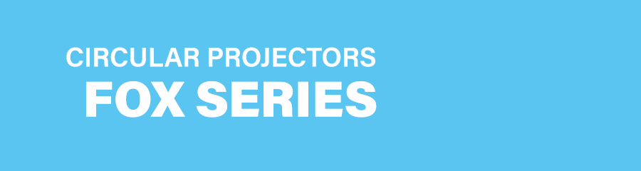 Circular projectors fox series